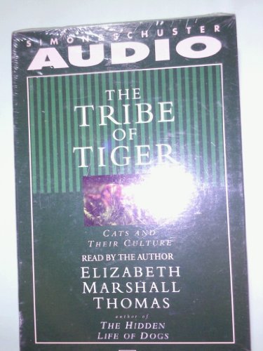 Stock image for The Tribe of Tiger: Cats and Their Culture for sale by Lowry's Books