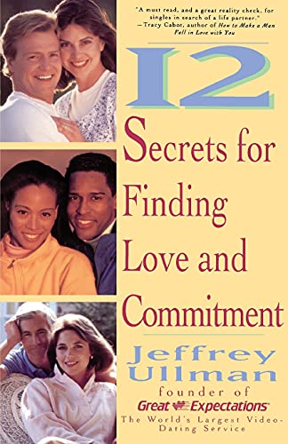 Stock image for 12 Secrets to Finding Love & Commitment for sale by Wonder Book