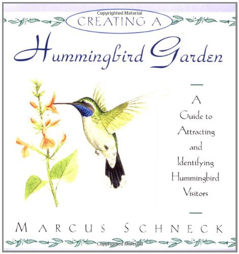 Imagen de archivo de Creating a Hummingbird Garden a la venta por SecondSale