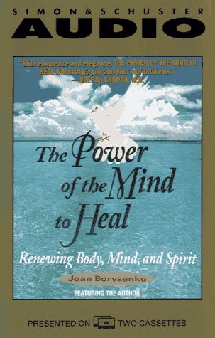 Stock image for The Power of the Mind to Heal: Renewing Body, Mind, and Spirit for sale by Black and Read Books, Music & Games