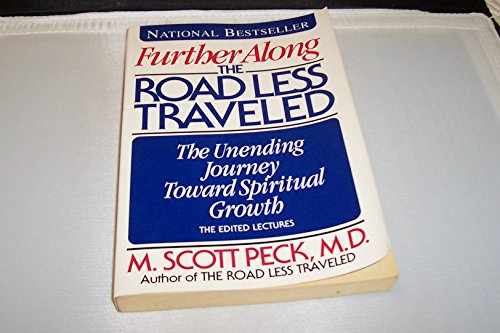 9780671892883: Further along the Road Less Traveled: The Unending Journey toward Spiritual Growth