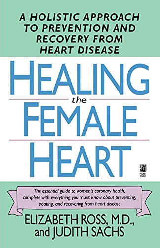 Stock image for Healing the Female Heart (Lynn Sonberg Books) for sale by SecondSale