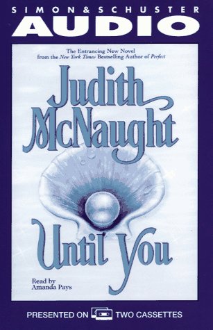 Until You (9780671894764) by McNaught, Judith