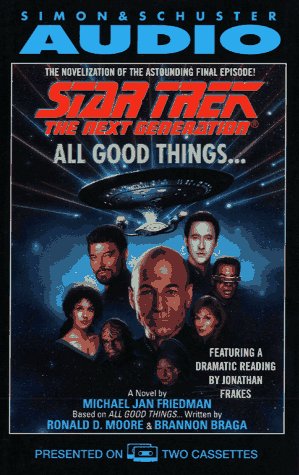 Imagen de archivo de STAR TREK NEXT GENERATION ALL GOOD THINGS (Star Trek: The Next Generation) a la venta por The Yard Sale Store