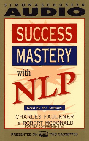 Success Mastery With NLP/Cassettes (9780671894870) by Faulkner, Charles
