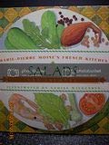 Beispielbild fr Salads - Les Salades (Marie-Pierre Moine's French Kitchen Ser.) zum Verkauf von Top Notch Books