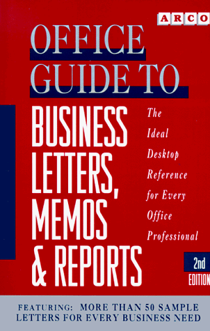 Beispielbild fr Office Guide to Business Letters, Memos and Reports zum Verkauf von Better World Books