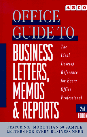 Imagen de archivo de Office Guide to Business Letters, Memos and Reports a la venta por DENNIS GALLEMORE