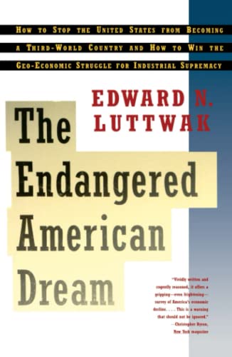 Beispielbild fr Endangered American Dream zum Verkauf von Better World Books