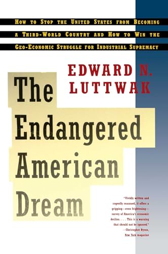 Imagen de archivo de Endangered American Dream a la venta por Better World Books