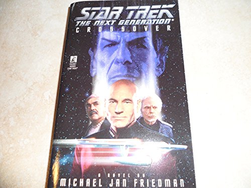 Imagen de archivo de Crossover : Star Trek the Next Generation a la venta por Wally's Books
