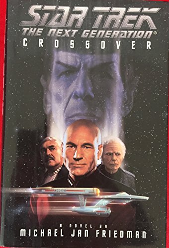 Imagen de archivo de Crossover (Star Trek The Next Generation) a la venta por SecondSale