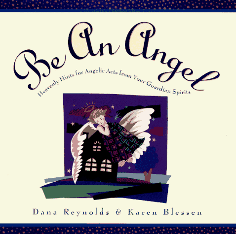 Beispielbild fr Be an Angel zum Verkauf von Better World Books