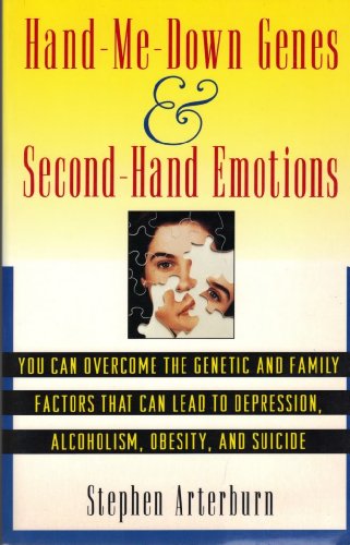 Beispielbild fr Hand-Me-Down Genes and Second-Hand Emotions zum Verkauf von Better World Books