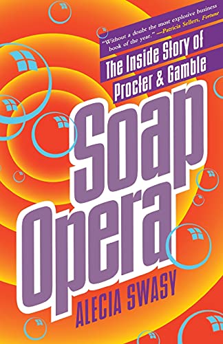 Stock image for Soap Opera : The Inside Story of Procter & Gamble for sale by Wonder Book