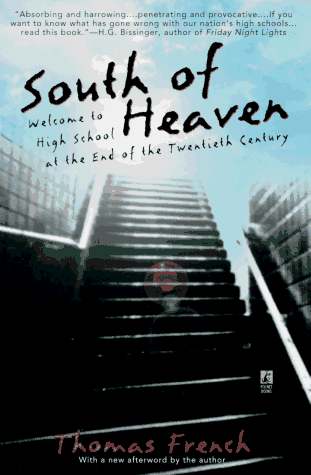Imagen de archivo de South of Heaven: Welcome to High School at the End of 20th Century a la venta por SecondSale