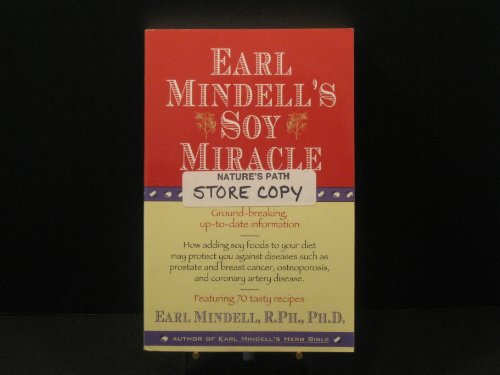 Imagen de archivo de Books: Earl Mindell''s Soy Miracle, by Earl R. Nindell, Paperback a la venta por BookHolders