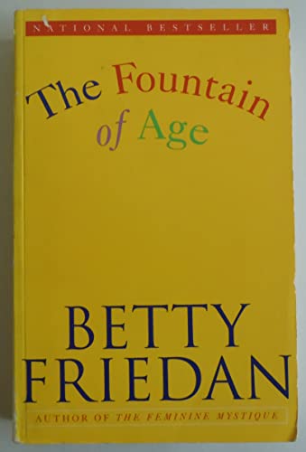 Beispielbild fr The Fountain of Age zum Verkauf von Better World Books