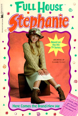 9780671898588: Here Comes the Brand-New Me (Full House Stephanie)