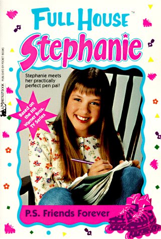 Imagen de archivo de P.S. Friends Forever (Full House Stephanie) a la venta por Wonder Book