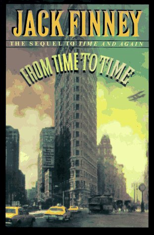 Imagen de archivo de From Time to Time: The Sequel to Time and Again a la venta por SecondSale