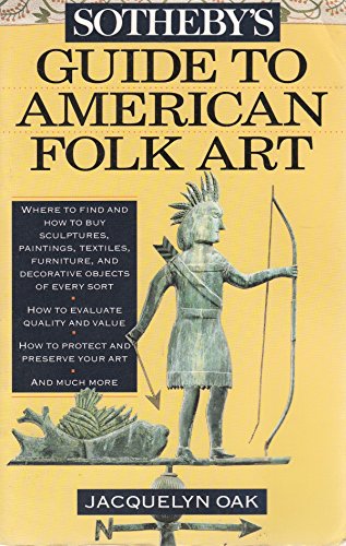 Stock image for Sotheby's Guide to American Folk Art for sale by Books to Die For