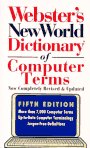 Stock image for Webster's New World Dictionary of Computer Terms for sale by SecondSale