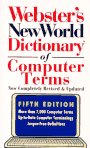 Stock image for Webster's New World Dictionary of Computer Terms for sale by Robinson Street Books, IOBA