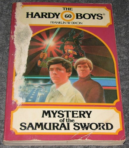 9780671954970: Title: Mystery of the Samurai Sword The Hardy Boys 60