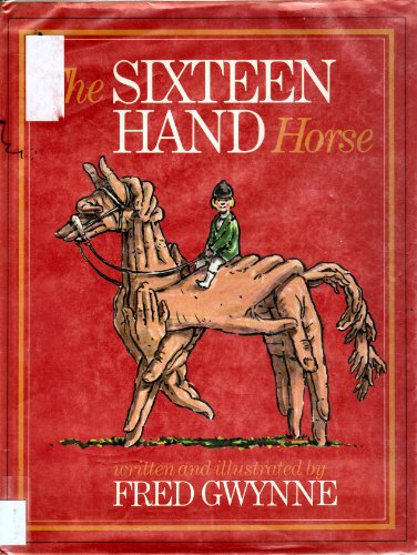 Beispielbild fr The Sixteen Hand Horse zum Verkauf von Better World Books
