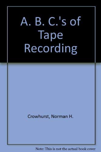 9780672208058: ABC's of tape recording,