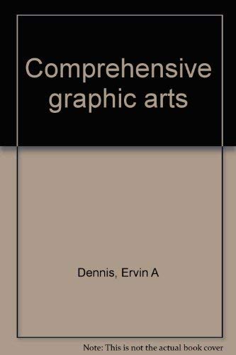 Stock image for Comprehensive Graphic Arts for sale by Better World Books