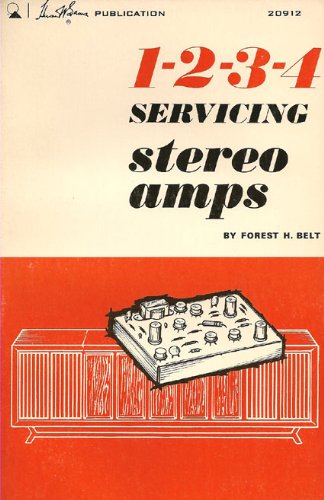 9780672209123: 1-2-3-4 Servicing Stereo Amps