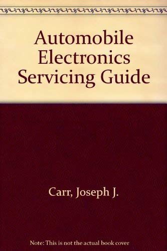 Stock image for Automotive Electronics Servicing Guide for sale by Better World Books