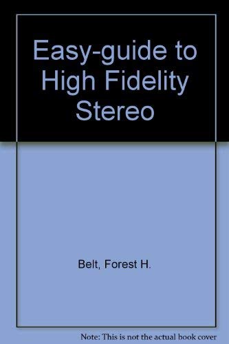 Imagen de archivo de Forest H. Belt's Easi-guide to hi-fi stereo a la venta por HPB-Red