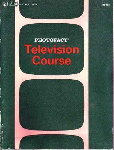 9780672209819: Photofact Television Course