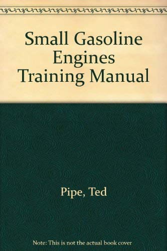 Stock image for Small Gasoline Engines Training Manual. for sale by Bramble Ridge Books