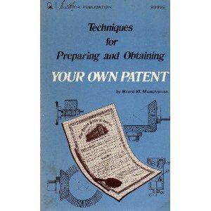 Beispielbild fr Techniques for Preparing and Obtaining Your Own Patent zum Verkauf von JR Books