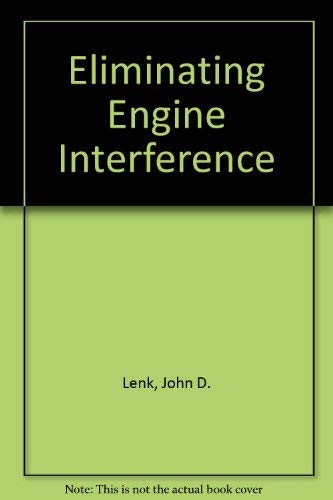 Beispielbild fr Eliminating engine interference, zum Verkauf von ThriftBooks-Dallas