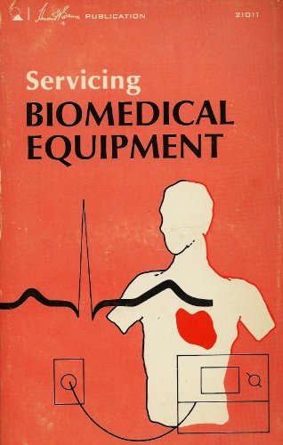 Servicing biomedical equipment, (9780672210112) by Kanter, Elliott S