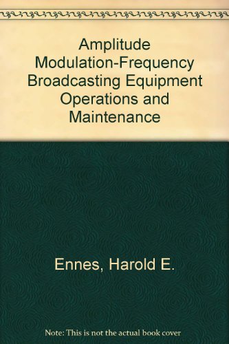 9780672210129: Amplitude Modulation-Frequency Broadcasting Equipment Operations and Maintenance