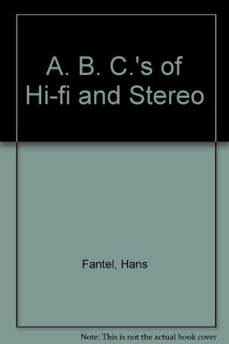 ABC's of hi-fi and stereo (9780672210440) by Fantel, Hans