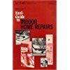 Stock image for Forest H. Belt's Easi-Guide to Indoor Home Repairs for sale by Better World Books