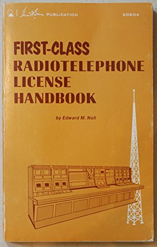 9780672211447: First Class Radiotelephone License Handbook