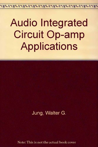 9780672211614: Audio Integrated Circuit Op-amp Applications