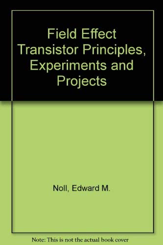 Imagen de archivo de FET principles, experiments & projects a la venta por ThriftBooks-Dallas