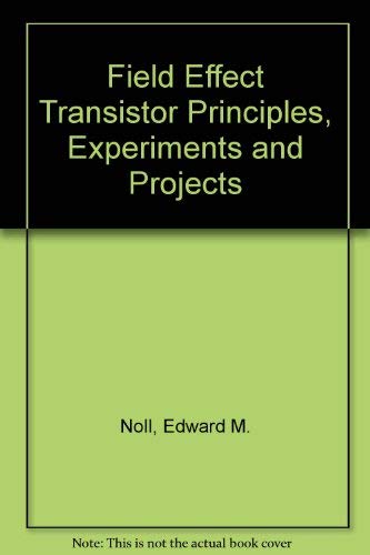 Stock image for FET principles, experiments & projects for sale by ThriftBooks-Dallas