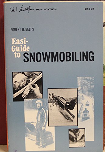 Beispielbild fr Forest H. Belt's Easi-guide to snowmobiling zum Verkauf von ThriftBooks-Dallas