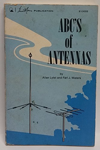 Imagen de archivo de ABC's of Antennas a la venta por ThriftBooks-Dallas