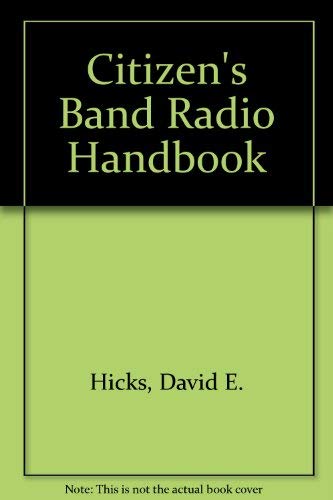 9780672213366: Citizens band radio handbook